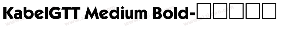 KabelGTT Medium Bold字体转换